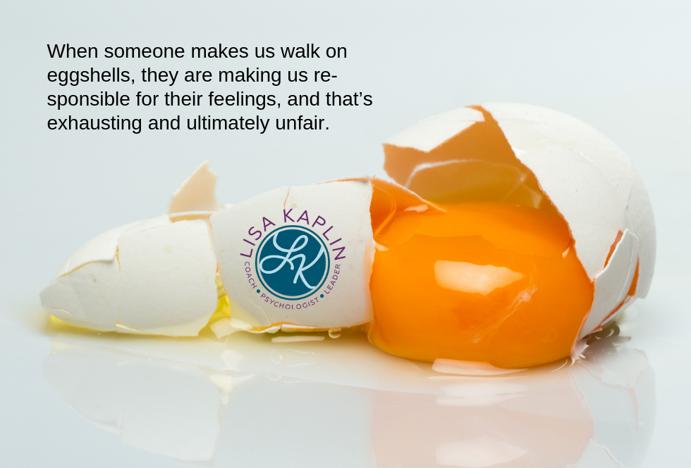 Walking on Eggshells