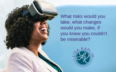 What if You Couldn’t Be Miserable?