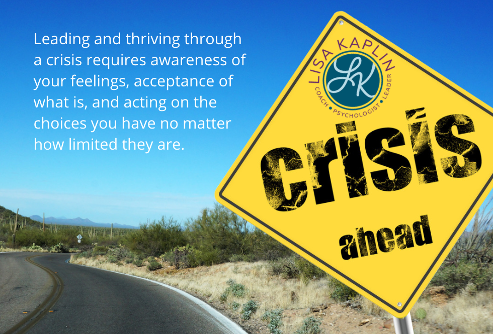 Three Steps for Leading Through Crisis and Thriving