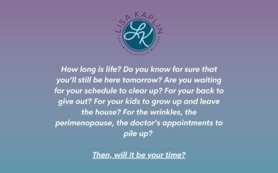 It’s Your Time—Right Now.