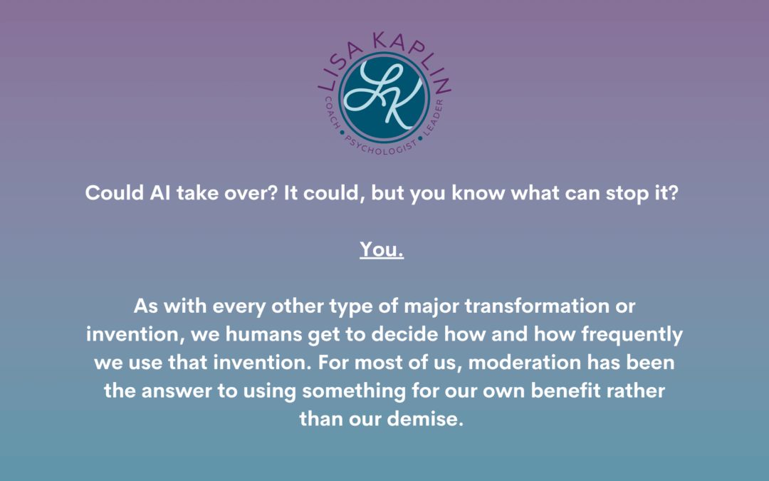 Who’s Afraid of Little Ole AI?