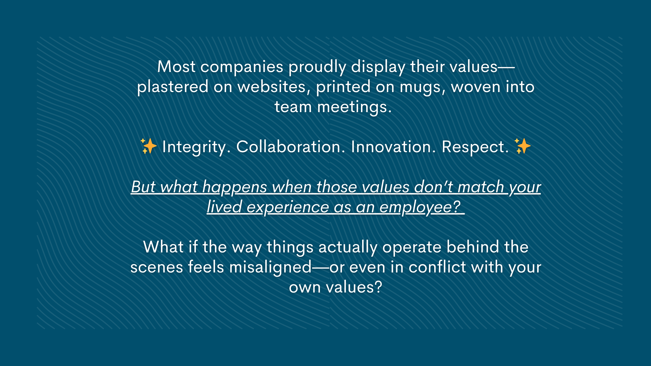 What to Do If You Don’t Align with Your Company’s Core Beliefs