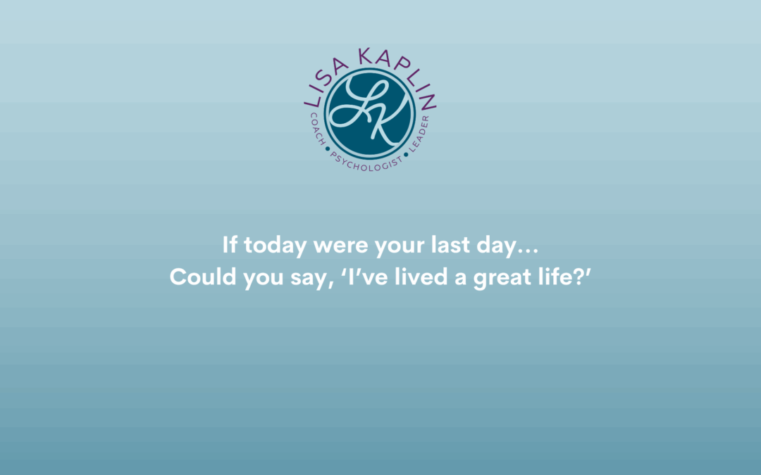 What Would You Say if You Knew You Were Dying Today?