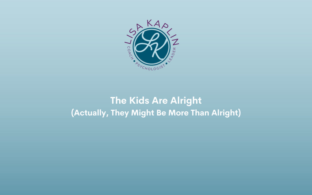 The Kids Are Alright (Actually, They Might Be More Than Alright)